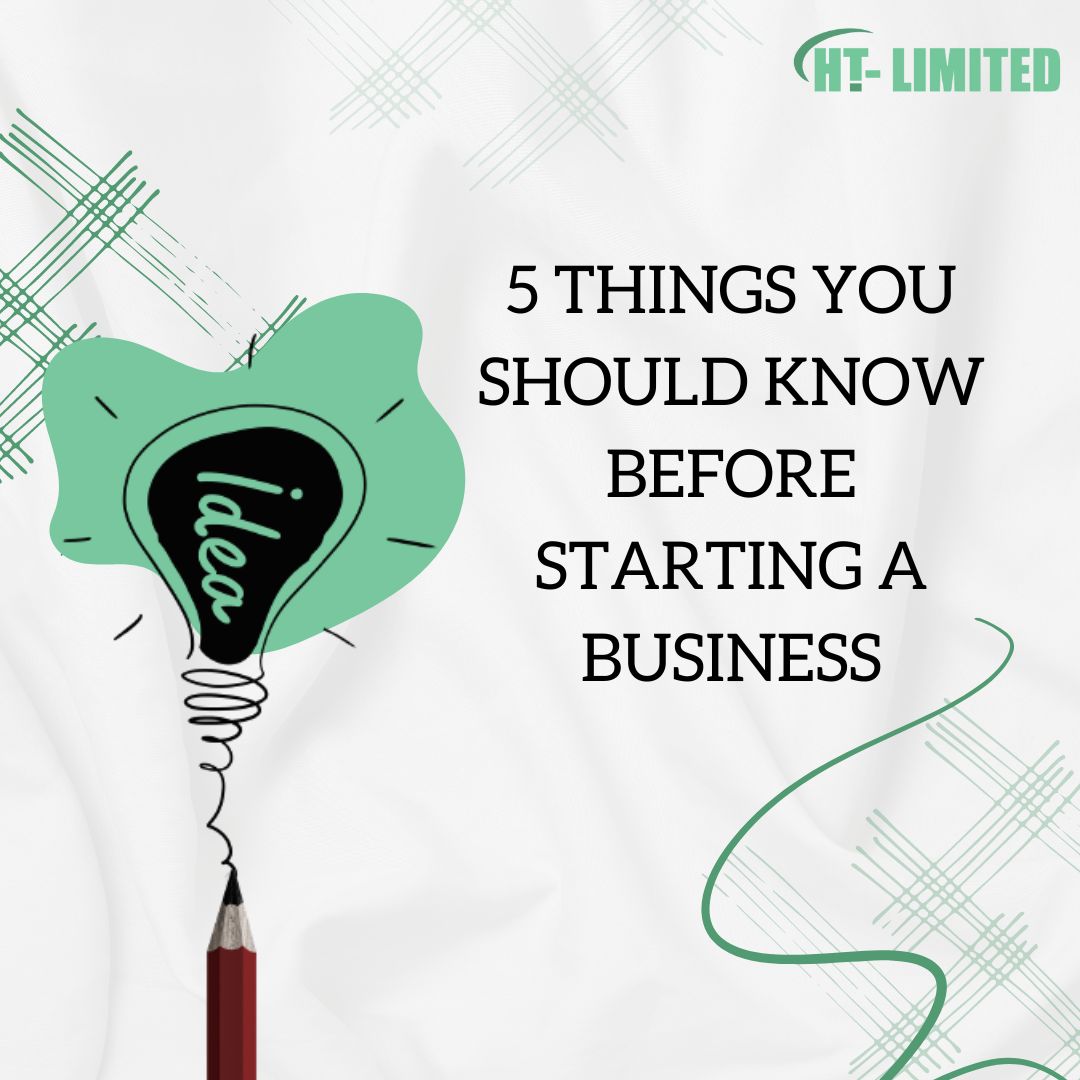 5 Things You Should Know Before You Start  A Business